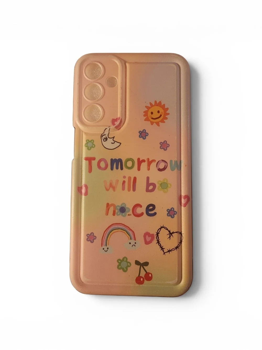 Peach Gradient 'Tomorrow Will Be Nice' Decorative Samsung Galaxy A15 Phone Case